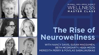 Wellness Master Class: The Rise of Neurowellness