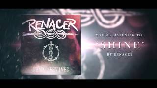 RENACER - SHINE (Official Streaming Video)