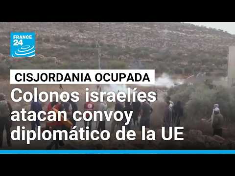 Nuevo ataque de colonos israelíes en Cisjordania: víctimas hacían parte de convoy de la UE