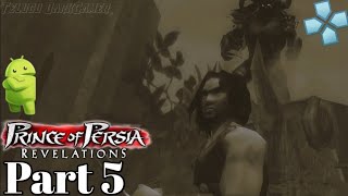 Prince of Persia Revelations Part 5 PPSSPP Play On Android Ultra Graphics 1080p60f