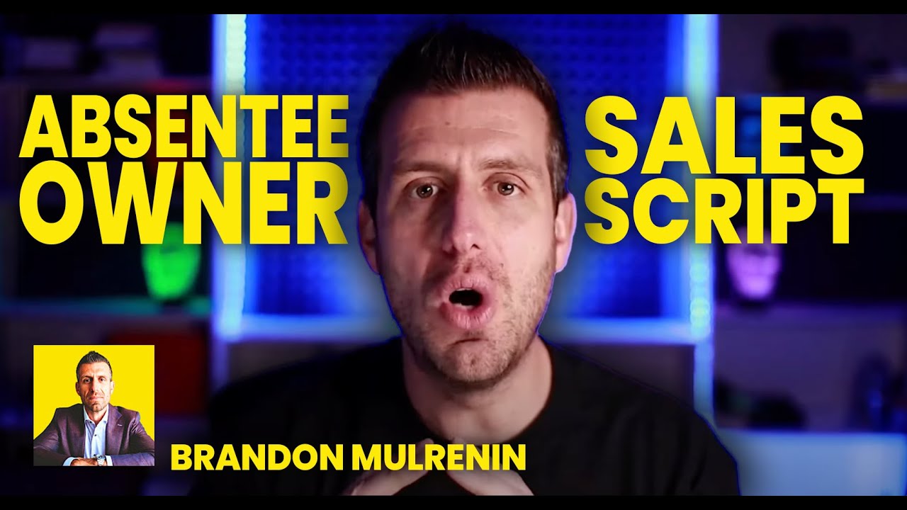 Absentee Owner Sales Script For Real Estate Agents - YouTube