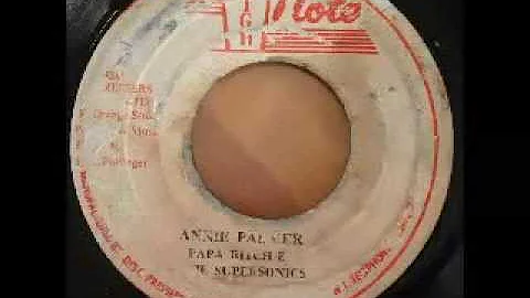 PAPA RICHIE & THE SUPERSONICS - Annie Palmer + ver...