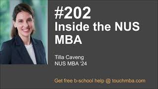 Inside the National University of Singapore MBA with Tilla Caveng, NUS MBA ’24