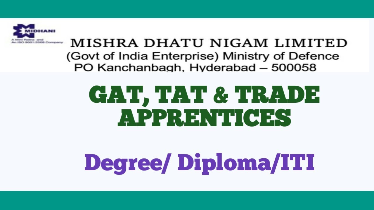 MIDHANI|GAT|TAT|TRADE Apprentices|