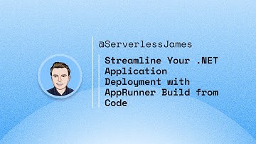 Streamline Your .NET Application Deployment with AWS AppRunner