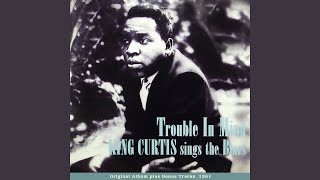 Video thumbnail of "King Curtis - Trouble in Mind"