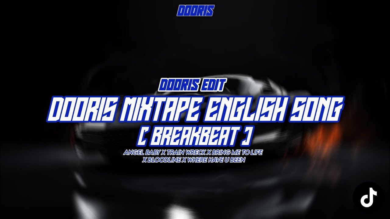 DJ BREAKBEAT MIXTAPE ENGLISH SONG | ANGEL BABY - WHERE HAVE U BEEN [DOORIS EDIT] [NOV 29 2K25]