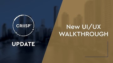 New UI/UX walkthrough | CRIISP Updates