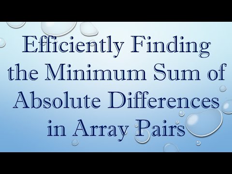 Efficiently Finding the Minimum Sum of Absolute Differences in Array Pairs