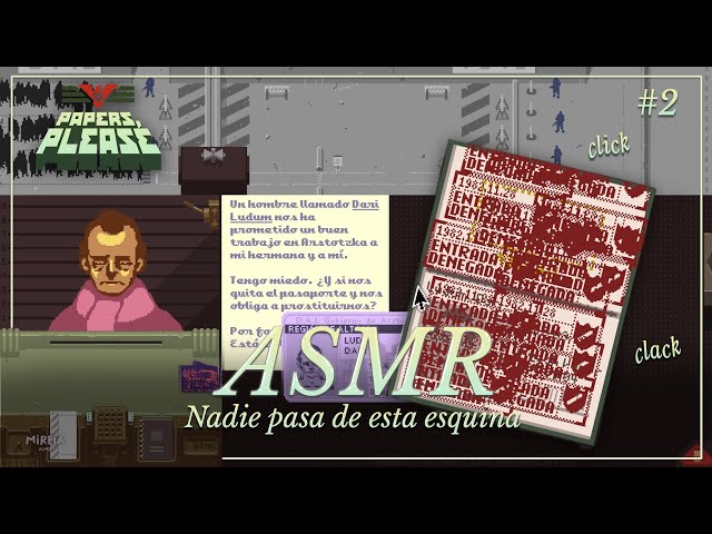 ASMR ✧ Questionable decisions narrated in a soft voice 💤 Papers, Please #2 [whispered]