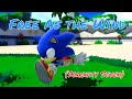 Sonic AMV - Free As the Wind (Serenity Seven)