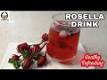 Rosella Drink | How to make Rosella Drink | Rosella flower drink