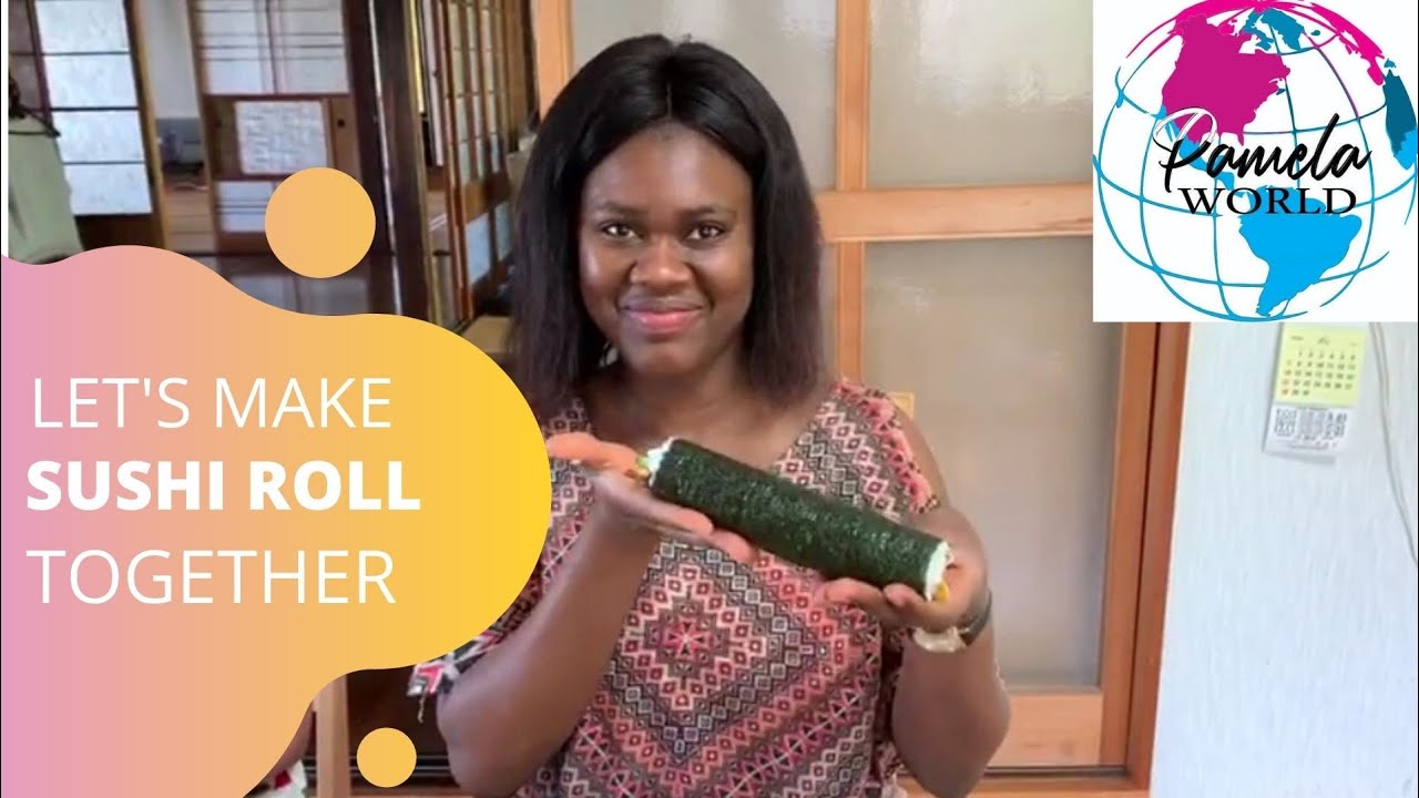 Let's Make Sushi Rolls Together