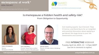 Menopause  - A Hidden Work Health and Safety Risk?