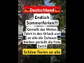 Sommerferien🥳🎉🇩🇪🏝 #ferien #deutschland #sommer #genießen #urlaub