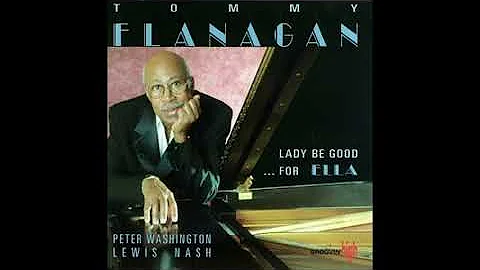 Tommy Flanagan Trio  Lady Be Good... For Ella