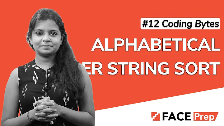 Sort a string in Alphabetical order | #12 Coding Bytes | FACE Prep