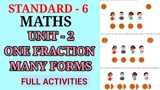 ONE FRACTION MANY FORMS STD 6 MATHS UNIT 2 | ONE FRACTION MANY FORMS CLASS 6 MATHS CHAPTER 2