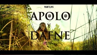 APOLO Y DAFNE | Cortometraje MANFILMS