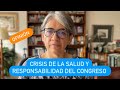 Crisis de la salud y responsabilidad del congreso