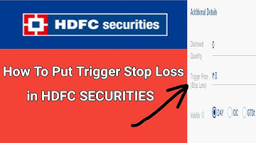 How to put Trigger Stop Loss in HDFC SECURITIES | Trailing Stop Loss in HDFC SECURITIES