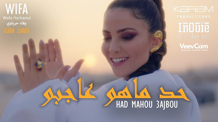 WIFA - Had Mahou 3ajbou (Official Music Video)
