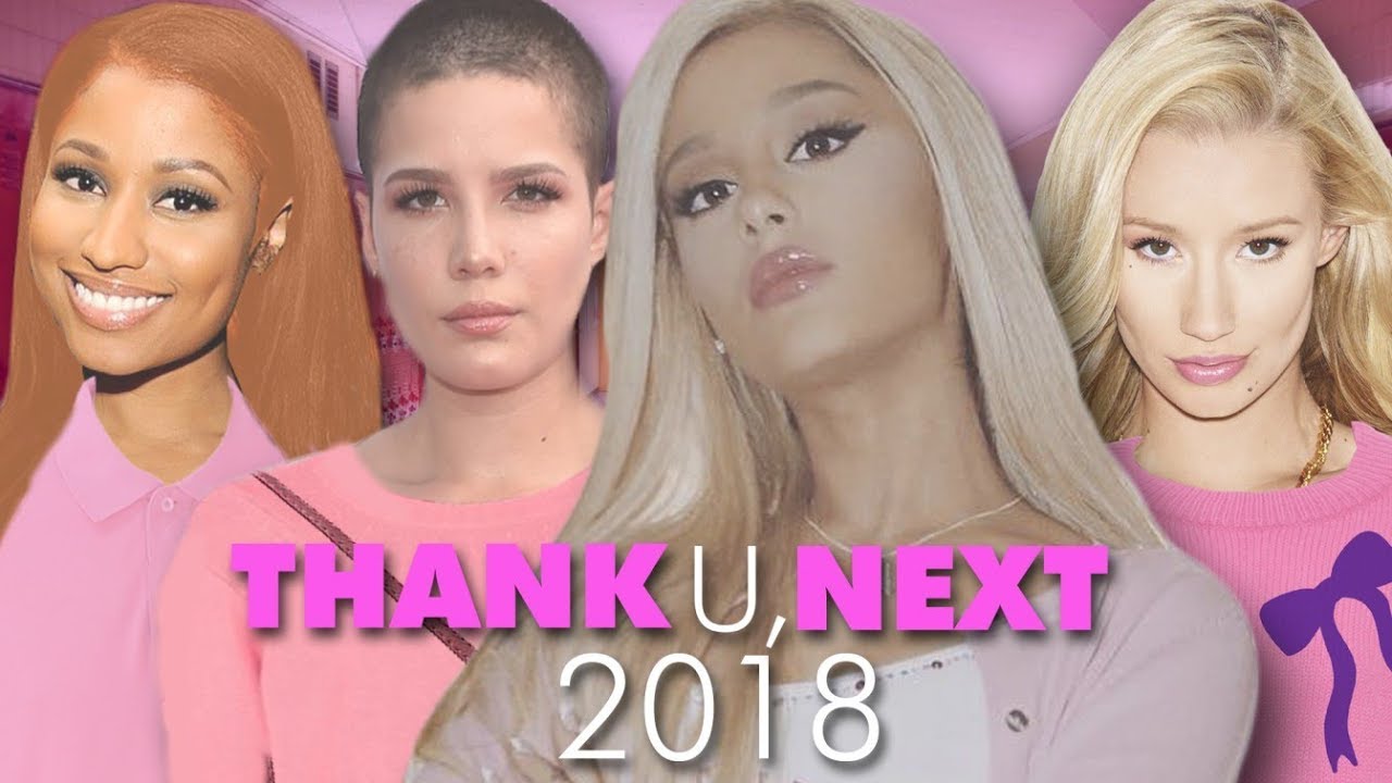 Thank U Next 2018 Thank U Next Remix Ft Ariana Grande Halsey Nicki Minaj Iggy Azalea