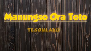 Download Lagu MANUNGSO ORA TOTO - ( TEKO MLAKU ) VIDEO LIRIK Download Lagu MANUNGSO ORA TOTO - ( TEKO MLAKU ) VIDEO LIRIK