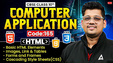 📢 HTML Class 10 | Computer Applications Code 165 | CBSE Class 10 By Mayank Sir 🎯