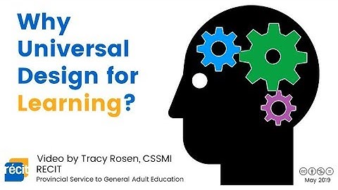 Why Universal Design for Learning? Part 1
