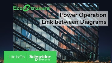 EcoStruxure Power Operation: Ch7 - Link Between Diagrams | Schneider Electric Support