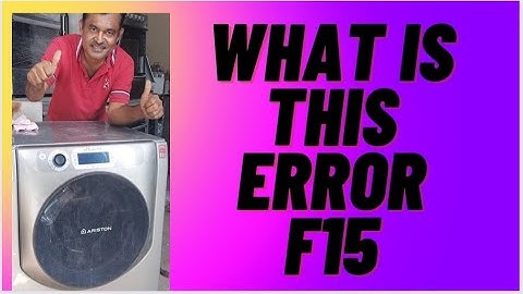 Ariston Washing Machine Error F15:How to fix it And avoid It.