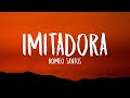 Romeo Santos - Imitadora (Letra/Lyrics)