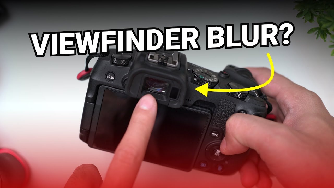 Cara Perbaiki Viewfinder Canon EOS RP Burem Blur Tidak Fokus YouTube