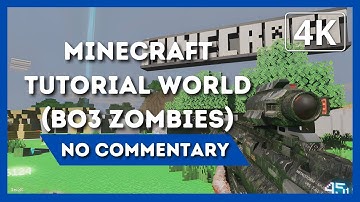 MINECRAFT TUTORIAL WORLD (BO3 ZOMBIES) | Gameplay Walkthrough | 4K 60FPS | No Commentary