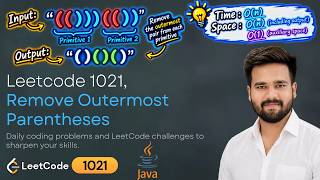Leetcode 1021 | Remove Outermost Parentheses | Easy O(n) Java Solution