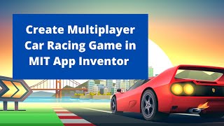 How to make a Multiplayer Car Racing Game in MIT App Inventor 2 screenshot 5
