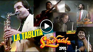 1991 - Grupo LIBERACION de Virgilio Canales - LA TABLITA -   En Vivo - chords