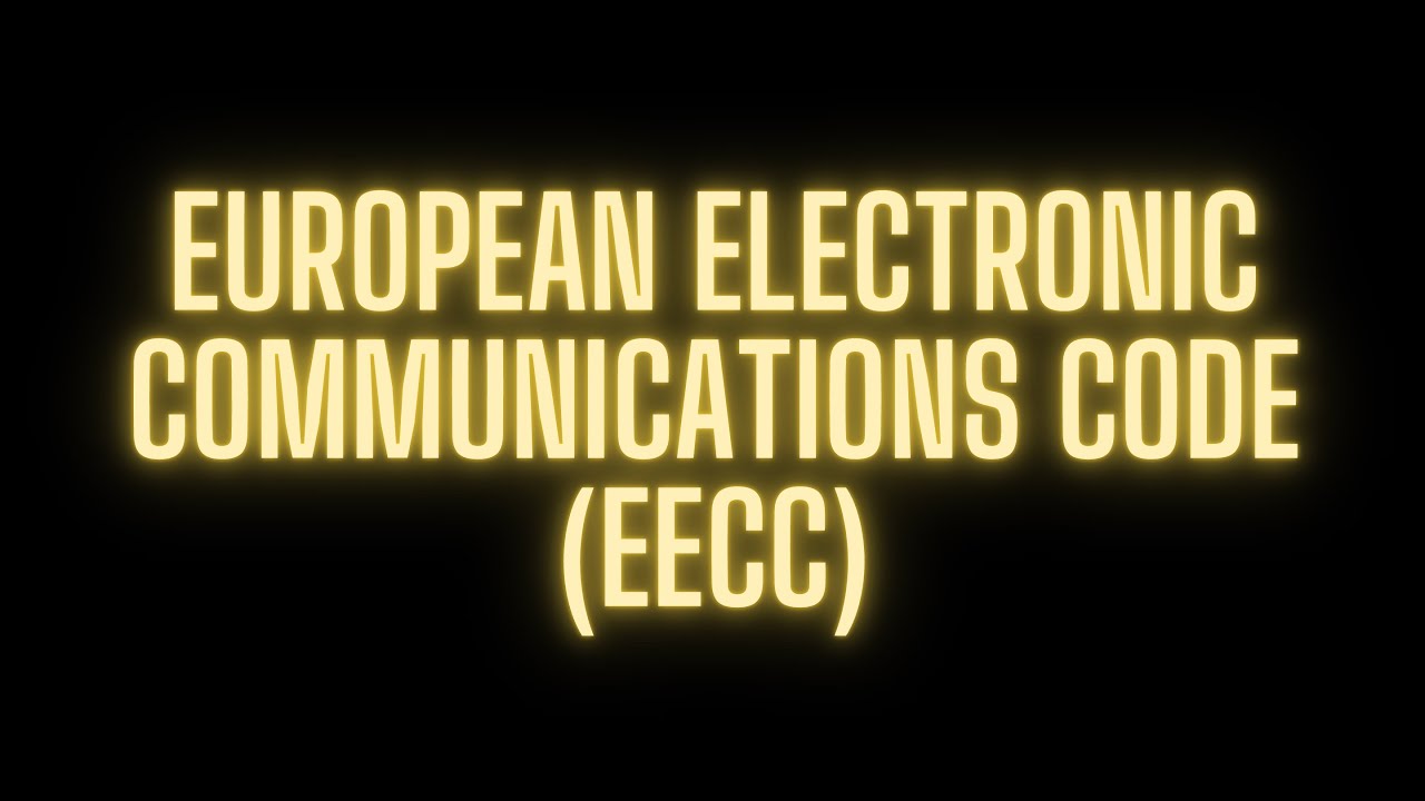 electronic communications code code of practice at... 16. European Electronic Communication Code (EECC) - YouTube