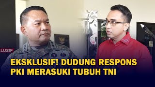 Eksklusif! Jenderal Dudung Respons Pernyataan Gatot Nurmantyo soal Tubuh TNI Disusupi PKI