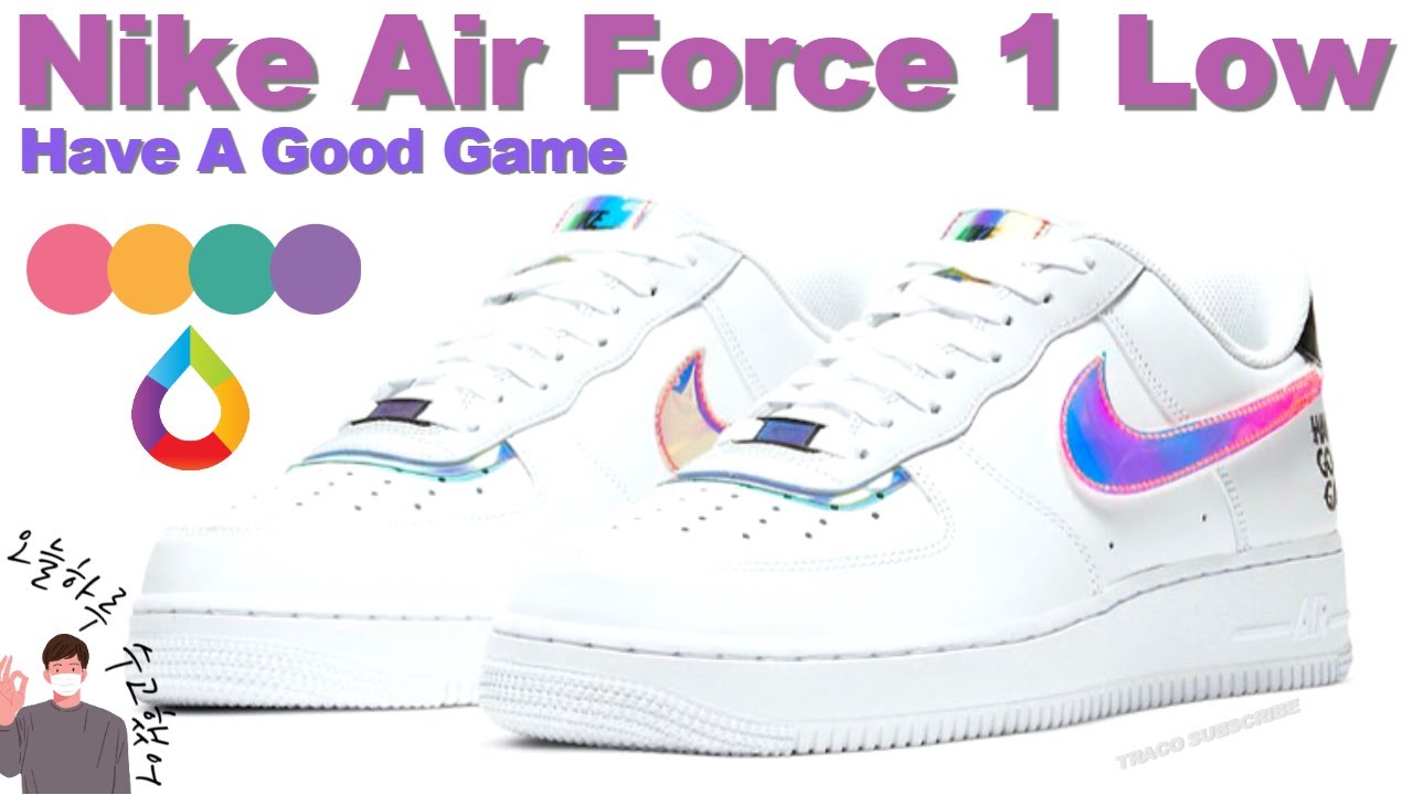 Nike Air Force 1 Low Have A Good Game