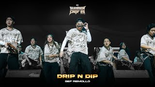 [B2] #ZERØSummerCamp25  | DRIP N DIP by SEF REMOLLO