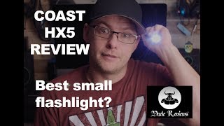 Coast HX5 Review - Best Small Flashlight - Dude Reviews