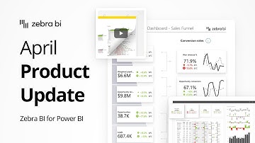 Zebra BI April Product Update 🔥
