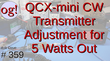 QCX-mini Transmitter Adjustment for 5 Watts (#359)