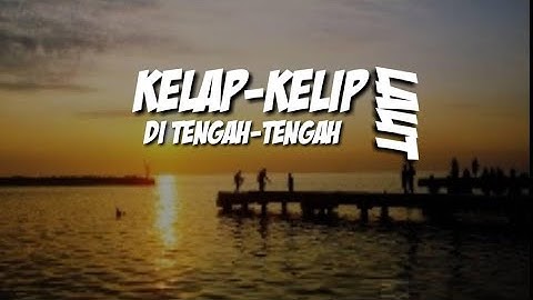 Kelap kelip di tengah laut lampu perahu nelayan!!! Rindu Aku Rindu Kamu - Cover Sipa April ( Lirik )