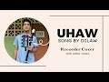 UHAW by Dilaw - Recorder Cover with Letter Notes and Lyrics