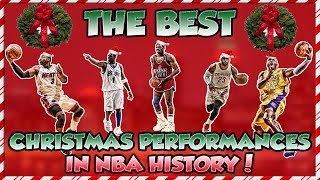 The Best CHRISTMAS Performances in NBA HISTORY!
