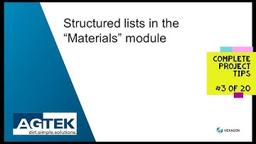 AGTEK TechTips across a project : #3 STRUCTURED LISTS in Materials