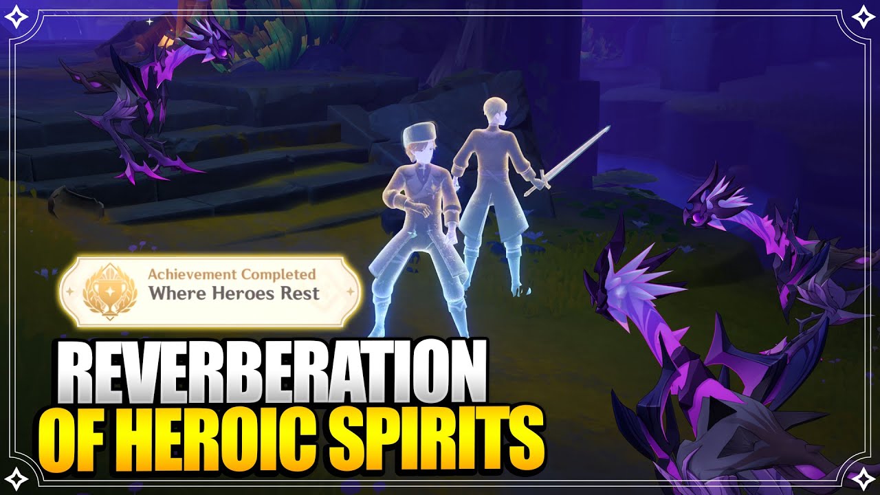 Reverberation of Heroic Spirits | World Quests & Puzzles【Genshin Impact】